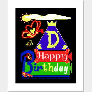 Happy Birthday Alphabet Letter (( D )) You are the best today Posters and Art